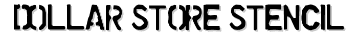 Dollar Store Stencil font